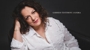Featured Goddess : Sandra : "I truly didn't know what I wanted to get out of this experience at first" - Goddesses Project